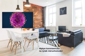 Jak koronawirus wpłynie na rynek nieruchomości